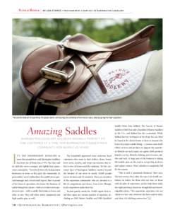 Style Bo ok  By Lisa Stamos • P hotography Courtesy of Barrin gton Saddlery The science and art of a perfectly fit saddle starts with tracing the vertebrae of the horse’s back, and studying the rider’s position.