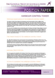 THE NATIONAL TRUST OF AUSTRALIA (NSW) A community based heritage conservation organisation, formed in 1945 HARBOUR CONTROL TOWER HERITAGE SIGNIFICANCE OF THE HARBOUR CONTROL TOWER The Harbour Control Tower (Sydney Port O