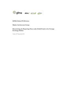 GFMA Document - Determining the Reporting Party under Dodd-Frank Act