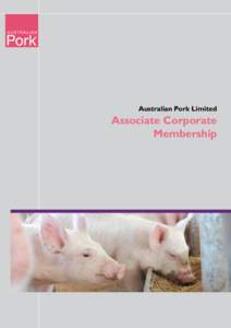 Australian Pork Limited  Associate Corporate Membership  Australian Pork Limited (APL)
