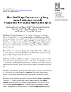 For Immediate Release Contact: Audra Tanguay Mailhot, [removed[removed], cell[removed]Hartford Stage Presents 2013 Tony Award Winning Comedy