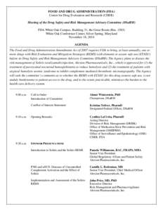 FOOD AND DRUG ADMINISTRATION (FDA) Center for Drug Evaluation and Research (CDER) Meeting of the Drug Safety and Risk Management Advisory Committee (DSaRM) FDA White Oak Campus, Building 31, the Great Room (Rm[removed]Whi