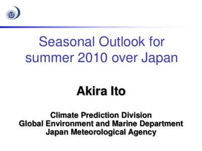 Physical oceanography / Tropical meteorology / Effects of global warming / Climate forcing / Computational science / Global climate model / El Niño-Southern Oscillation / Japan Meteorological Agency / Precipitation / Atmospheric sciences / Meteorology / Climatology