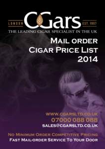 Mail order Cigar Price List 2014 www.cgarsltd.co.uk