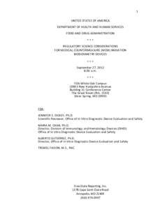 11 UNITED STATES OF AMERICA DEPARTMENT OF HEALTH AND HUMAN SERVICES FOOD AND DRUG ADMINISTRATION +++ REGULATORY SCIENCE CONSIDERATIONS