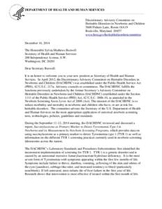 DEPARTMENT OF HEALTH AND HUMAN SERVICES Discretionary Advisory Committee on Heritable Disorders in Newborns and Children 5600 Fishers Lane, Room 18A19 Rockville, Marylandwww.hrsa.gov/heritabledisorderscommittee