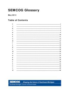 SEMCOG Glossary May 2014 Table of Contents #