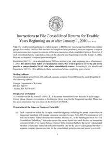 Instructions to File Consolidated Returns for Taxable Years Beginning on or after January 1, 2010 (rev[removed]Note: For taxable years beginning on or after January 1, 2005 the law was changed such that consolidated grou