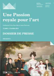 Une Passion royale pour l’art Villa Vauban – Musée d’Art de la Ville de Luxembourg  Guillaume II des Pays-Bas et Anna Pavlovna