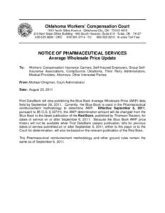 Oklahoma Workers’ Compensation Court 1915 North Stiles Avenue · Oklahoma City, OK · [removed]Kerr State Office Building · 440 South Houston, Suite 210 · Tulsa, OK · [removed]8600 · OKC[removed] · 