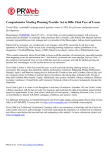 Comprehensive Meeting Planning Provider Set to Offer First Year of Events Event Glide co-founder helping launch quality events in 2013 for personal and professional development. Bloomington, IN (PRWEB) March 19, 2013 -- 