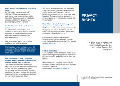 Privacy Rights - A guide to rights and responsibilities under the Information Privacy Act[removed]Qld)