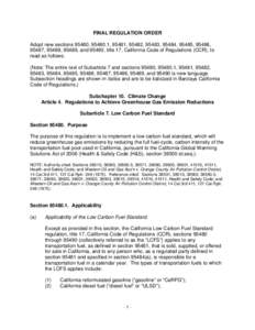 FINAL REGULATION ORDER Adopt new sections 95480, [removed], 95481, 95482, 95483, 95484, 95485, 95486, 95487, 95488, 95489, and 95490, title 17, California Code of Regulations (CCR), to read as follows: (Note: The entire te