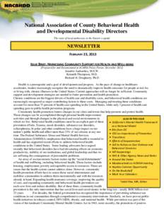 National Association of County Behavioral Health and Developmental Disability Directors The voice of local authorities in the Nation’s capital NEWSLETTER FEBRUARY 23, 2013