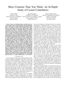More Common Than You Think: An In-Depth Study of Casual Contributors Gustavo Pinto Igor Steinmacher