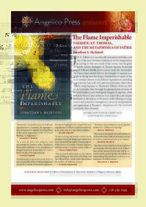The Flame Imperishable  TOLKIEN, ST. THOMAS, AND THE METAPHYSICS OF FAËRIE Jonathan S. McIntosh