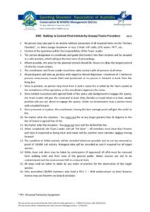 SWI: Stalking to Contact Pest Animals by Groups/Teams Procedure  v03No person may take part in an activity without possession of all required items on the “Activity Checklist”, i.e. blaze orange headwear or ve