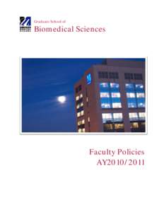 Graduate School of  Biomedical Sciences Faculty Policies AY2010/2011