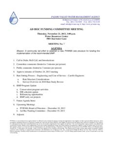 PAJARO VALLEY WATER MANAGEMENT AGENCY 36 BRENNAN STREET  WATSONVILLE, CATEL: (FAX: (email:   http://www.pvwater.org  AD HOC FUNDING COMMITTEE MEETING