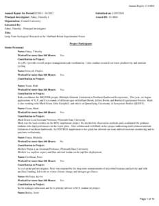 Annual Report: Annual Report for Period: Principal Investigator: Fahey, Timothy J. Organization: Cornell University Submitted By: Fahey, Timothy - Principal Investigator