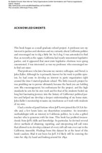 No Middle Ground: How Informal Party Organizations Control Nominations and Polarize Legislatures Seth E. Masket http://www.press.umich.edu/titleDetailDesc.do?id=[removed]The University of Michigan Press, [removed]acknowledgm