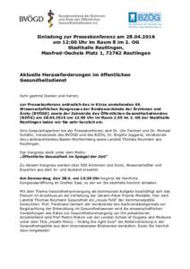 Einladung zur Pressekonferenz amum 12:00 Uhr im Raum 8 im 2. OG Stadthalle Reutlingen, Manfred-Oechsle Platz 1, 72762 Reutlingen  Aktuelle Herausforderungen im öffentlichen