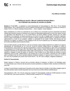 Communiqué de presse  Pour diffusion immédiate Isabelle Marcoux reçoit le « Mercure Leadership Germaine-Gibara » de la Fédération des chambres de commerce du Québec