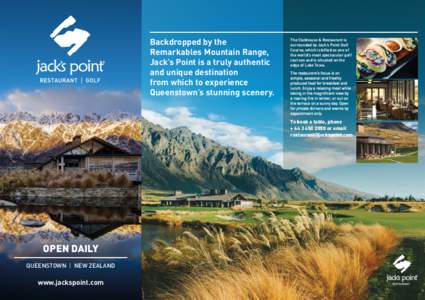 Backdropped by the Remarkables Mountain Range, Jack’s Point is a truly authentic and unique destination from which to experience Queenstown’s stunning scenery.