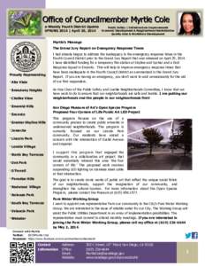 Office of Councilmember Myrtle Cole e-Weekly Fourth District Update Public Safety | Infrastructure Improvements Economic Development & Neighborhood Revitalization SPRING 2014 | April 30, 2014 Quality Jobs & Workforce Dev