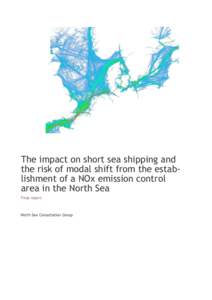 The impact on short sea shipping and the risk of modal shift from the establishment of a NOx emission control area in the North Sea Final report  North Sea Consultation Group