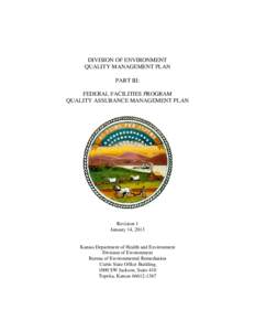 DIVISION OF ENVIRONMENT QUALITY MANAGEMENT PLAN PART III: FEDERAL FACILITIES PROGRAM QUALITY ASSURANCE MANAGEMENT PLAN