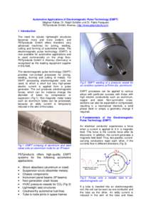 Automotive Applications of Electromagnetic Pulse Technology (EMPT) Stephan Kallee, Dr. Ralph Schäfer und Dr. Pablo Pasquale PSTproducts GmbH, Alzenau, http://www.pstproducts.com