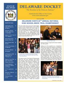 DELAWARE DOCKET  STATE OF DELAWARE  “The Newsletter of the Delaware Judiciary”