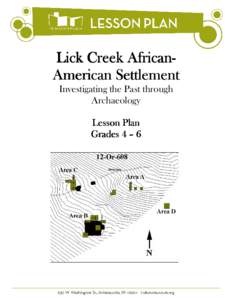 Lick Creek AfricanAfricanAmerican Settlement Investigating the Past through Archaeology Lesson Plan Grades 4 – 6