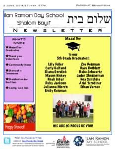 PARASHAT BeHalotecha  2 June, [removed]iyar, 5774 Ilan Ramon Day School Shalom Bayit