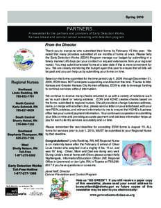 Spring[removed]PARTNERS... A newsletter for the partners and providers of Early Detection Works, Kansas breast and cervical cancer screening and detection program