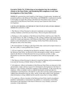 Executive Order No. 19 directing an investigation into the workplace climate at the State Police, and mandating full compliance to any state investigations of the State Police WHEREAS, questions have been raised as to th