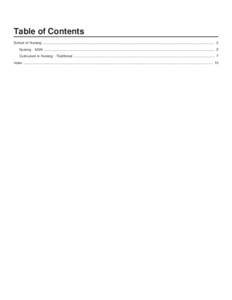 Table of Contents School of Nursing ..................................................................................................................................................................................... 2 