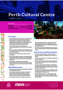 Perth Cultural Centre AN MRA PROJECT Urban Orchard Key Facts Project area