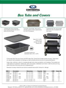 Bus Tubs and Covers  Continental Bus Tubs incorporate cross stacking lugs that work with or without the lids in place.