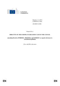 Evaluation / Law / Reference / Standards / European Union / Directive 93/41/EEC / ISIRI 13146 / Pharmaceuticals policy / Clinical research / European Union directives