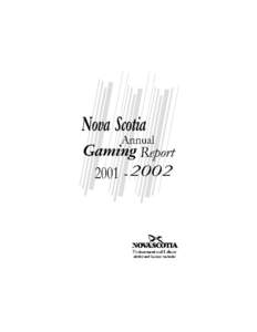 Nova Scotia Gaming Corporation / Gaming control board / Alcohol and Gaming Authority / Video Lottery Terminal / Bingo / Slot machine / Loto-Québec / I. Nelson Rose / Gambling / Entertainment / Gaming