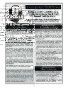 [removed]Edition Eligibility Guide for Participation In High School Athletics  Published by the Ohio High School