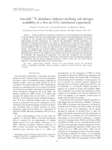 Ecology, 92(1), 2011, pp. 133–139 Ó 2011 by the Ecological Society of America Litterfall 15N abundance indicates declining soil nitrogen availability in a free-air CO2 enrichment experiment CHARLES T. GARTEN, JR.,1 CO