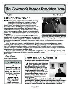 The Governor’s Mansion Foundation News May 2006	  Volume XI, Number 1