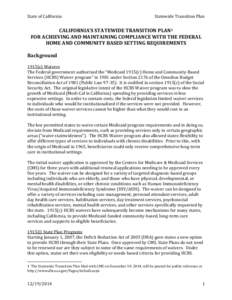 State of California  Statewide Transition Plan CALIFORNIA’S STATEWIDE TRANSITION PLAN1 FOR ACHIEVING AND MAINTAINING COMPLIANCE WITH THE FEDERAL