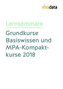 Lernseminare Grundkurse Basiswissen und MPA-Kompaktkurse 2018  Entdecken Sie die Fähigkeiten