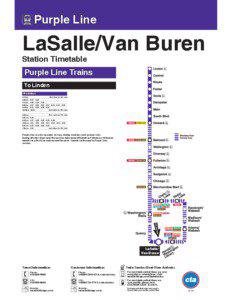 The Loop / Red Line / LaSalle/Van Buren / Belmont / Howard / Union Station / La Salle / Fullerton / Chicago / Chicago Transit Authority / Purple Line / Brown Line