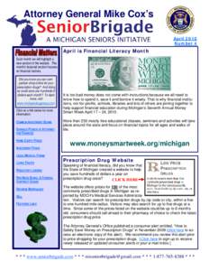 Attorney General Mike Cox’s April 2010 Number 4 April is Financial Literacy Month Each month we will highlight a