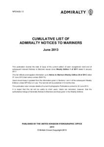 NP234(B)-13  CUMULATIVE LIST OF ADMIRALTY NOTICES TO MARINERS June 2013